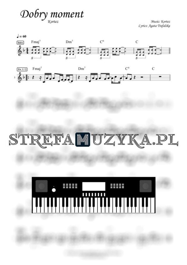 Dobry moment - Kortez - Nuty na Keyboard - StrefaMuzyka.pl