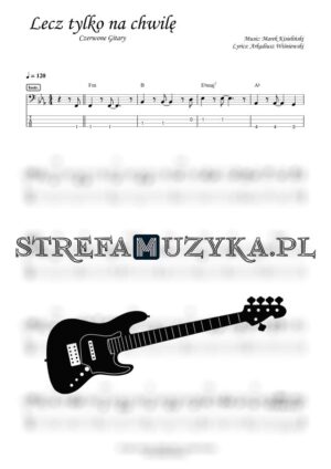 Lecz tylko na chwilę - Czerwone Gitary - Gitara Basowa - StrefaMuzyka.pl