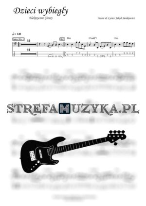 Dzieci wybiegły - Elektryczne Gitary - Gitara Basowa