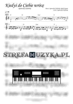 Kiedyś do Ciebie wrócę - Agnieszka Chylińska nuty pdf na keyboard, pianino