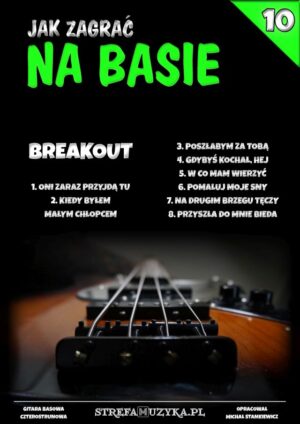 Jak zagrać na basie #10 - Breakout - Gitara Basowa - StrefaMuzyka.pl