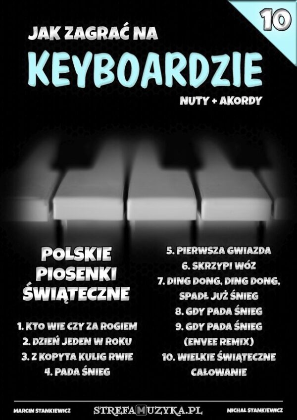 Jak zagrać na Keyboardzie #10 - Polskie Piosenki Świąteczne - Keyboard