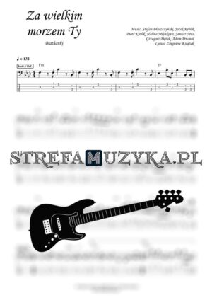 Za wielkim morzem Ty - Brathanki - Gitara Basowa - Strefa Muzyka