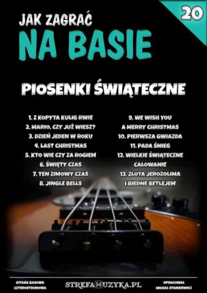 Jak zagrać na basie #20 - Piosenki Świąteczne - Gitara Basowa