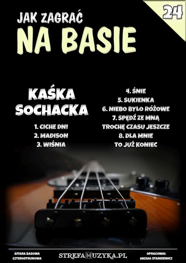 Jak zagrać na basie #24 - Kaśka Sochacka - Gitara Basowa