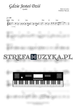 Gdzie jesteś dziś - Kombii nuty pdf na keyboard