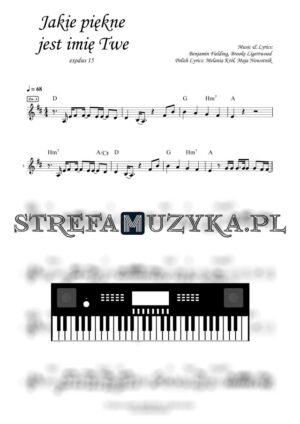 Jakie piękne jest imię Twe - exodus 15