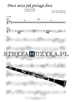 Dwa serca jak pociągi - Grażyna Świtała nuty na klarnet