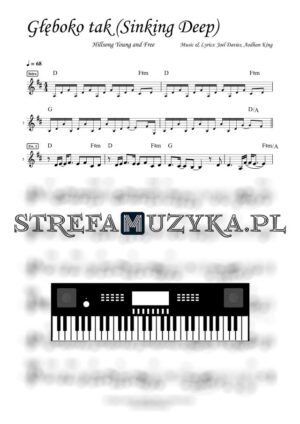 Głęboko tak (Sinking Deep) - Hillsong Young and Free nuty pdf na keyboard