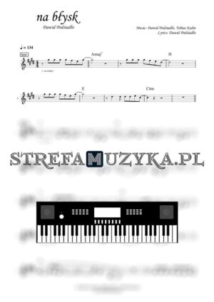 na błysk - Dawid Podsiadło nuty pdf na keyboard