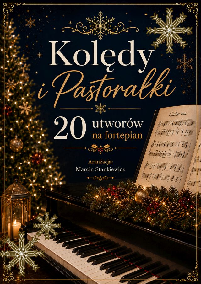 Kolędy i Pastorałki - 20 utworów na Fortepian - NUTY na pianino, pobierz nuty pdf, nuty download