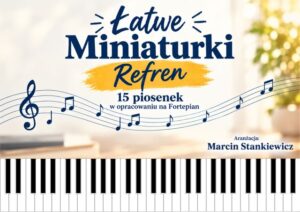 łatwe nuty refren piosenek